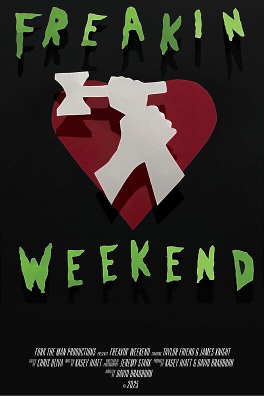 Freakin Weekend